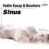 Vadim Kasap & Bounkers - S!Nus - Single